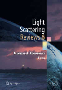 Light Scattering Reviews, Vol. 6 : Light Scattering and Remote Sensing of Atmosphere and Surface （2012）