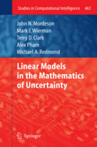 Linear Models in the Mathematics of Uncertainty (Studies in Computational Intelligence) （2013）