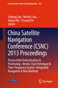 China Satellite Navigation Conference (CSNC) 2013 Proceedings : Precise Orbit Determination & Positioning • Atomic Clock Technique & Time-Frequency System • Integrated Navigation & New Methods (Lecture Notes in Electrical Engineering) （2013）