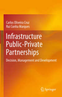 Infrastructure Public-Private Partnerships : Decision, Management and Development （2013）