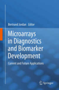 Microarrays in Diagnostics and Biomarker Development : Current and Future Applications （2012）