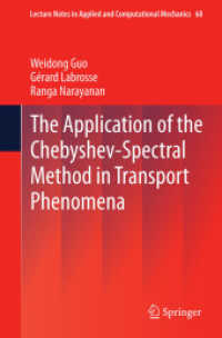 The Application of the Chebyshev-Spectral Method in Transport Phenomena (Lecture Notes in Applied and Computational Mechanics)