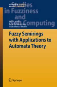 Fuzzy Semirings with Applications to Automata Theory (Studies in Fuzziness and Soft Computing) （2012）