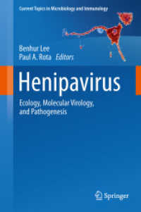 Henipavirus : Ecology, Molecular Virology, and Pathogenesis (Current Topics in Microbiology and Immunology) （2012）