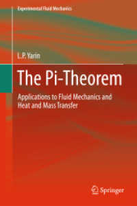 The Pi-Theorem : Applications to Fluid Mechanics and Heat and Mass Transfer (Experimental Fluid Mechanics) （2012）