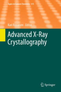 Advanced X-ray Crystallography (Topics in Current Chemistry) （2012）