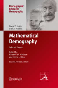 Mathematical Demography : Selected Papers (Demographic Research Monographs) （2ND）
