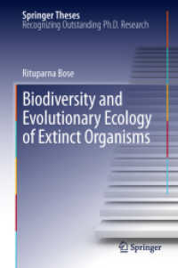 Biodiversity and Evolutionary Ecology of Extinct Organisms (Springer Theses) （2013）