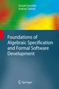 Foundations of Algebraic Specification and Formal Software Development (Monographs in Theoretical Computer Science. an Eatcs Series)