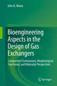 Bioengineering Aspects in the Design of Gas Exchangers : Comparative Evolutionary, Morphological, Functional, and Molecular Perspectives （2011）