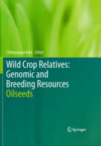 Wild Crop Relatives: Genomic and Breeding Resources : Oilseeds （2011）
