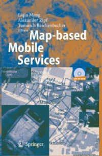 Map-based Mobile Services : Theories, Methods and Implementations （2005）