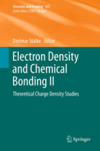 Electron Density and Chemical Bonding II : Theoretical Charge Density Studies (Structure and Bonding) （2012）