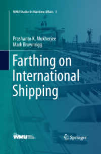 Farthing on International Shipping (Wmu Studies in Maritime Affairs) （4TH）