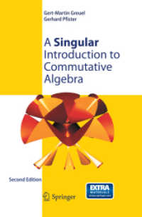 A Singular Introduction to Commutative Algebra （2ND）