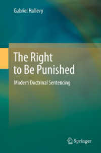 The Right to Be Punished : Modern Doctrinal Sentencing （2013）