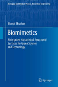Biomimetics : Bioinspired Hierarchical-Structured Surfaces for Green Science and Technology (Biological and Medical Physics, Biomedical Engineering)