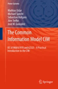 The Common Information Model CIM : IEC 61968/61970 and 62325 - a practical introduction to the CIM (Power Systems) （2012）