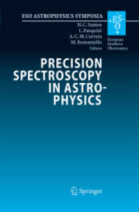 Precision Spectroscopy in Astrophysics : Proceedings of the ESO/Lisbon/Aveiro Conference held in Aveiro, Portugal, 11-15 September 2006 (Eso Astrophysics Symposia) （2008）