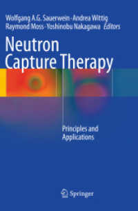 Neutron Capture Therapy : Principles and Applications （2012）
