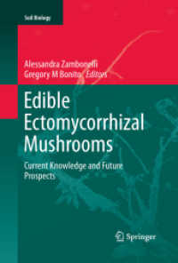 Edible Ectomycorrhizal Mushrooms : Current Knowledge and Future Prospects (Soil Biology) （2012）