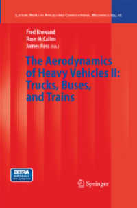 The Aerodynamics of Heavy Vehicles II: Trucks, Buses, and Trains (Lecture Notes in Applied and Computational Mechanics) （2009）
