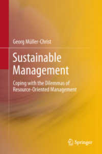 Sustainable Management : Coping with the Dilemmas of Resource-Oriented Management （2011）