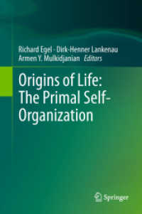Origins of Life: the Primal Self-Organization （2011）