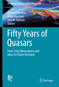 Fifty Years of Quasars : From Early Observations and Ideas to Future Research (Astrophysics and Space Science Library) （2012）