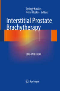 Interstitial Prostate Brachytherapy : LDR-PDR-HDR （2013）