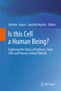 Is this Cell a Human Being? : Exploring the Status of Embryos, Stem Cells and Human-Animal Hybrids （2011）