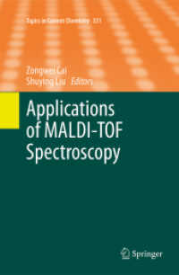 Applications of MALDI-TOF Spectroscopy (Topics in Current Chemistry) （2013）