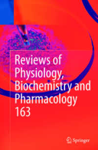 Reviews of Physiology, Biochemistry and Pharmacology, Vol. 163 (Reviews of Physiology, Biochemistry and Pharmacology) （2012）