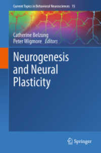 Neurogenesis and Neural Plasticity (Current Topics in Behavioral Neurosciences) （2013）