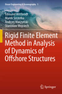 Rigid Finite Element Method in Analysis of Dynamics of Offshore Structures (Ocean Engineering & Oceanography) （2013）