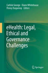 eHealth: Legal, Ethical and Governance Challenges （2013）