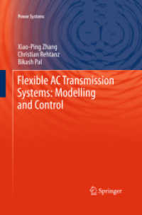 Flexible AC Transmission Systems: Modelling and Control (Power Systems) （2ND）