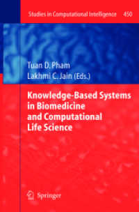 Knowledge-Based Systems in Biomedicine and Computational Life Science (Studies in Computational Intelligence) （2013）