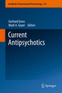 Current Antipsychotics (Handbook of Experimental Pharmacology) （2012）