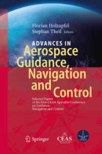 Advances in Aerospace Guidance, Navigation and Control : Selected Papers of the 1st CEAS Specialist Conference on Guidance, Navigation and Control （2011）