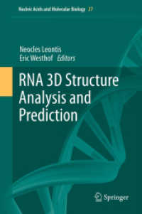 RNA 3D Structure Analysis and Prediction (Nucleic Acids and Molecular Biology) （2012）