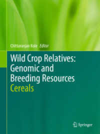 Wild Crop Relatives: Genomic and Breeding Resources : Cereals （2011）