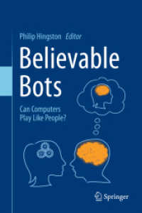 Believable Bots : Can Computers Play Like People? （2012）