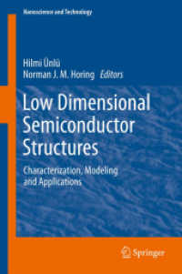 Low Dimensional Semiconductor Structures : Characterization, Modeling and Applications (Nanoscience and Technology) （2013）
