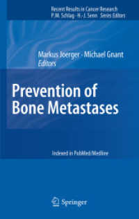 Prevention of Bone Metastases (Recent Results in Cancer Research) （2012）