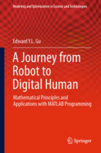 A Journey from Robot to Digital Human : Mathematical Principles and Applications with MATLAB Programming (Modeling and Optimization in Science and Technologies)