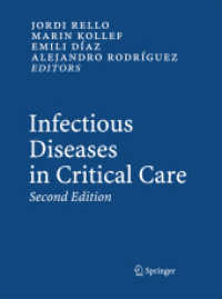 Infectious Diseases in Critical Care （2. Aufl. 2014. xxiii, 616 S. XXIII, 616 p. 260 mm）