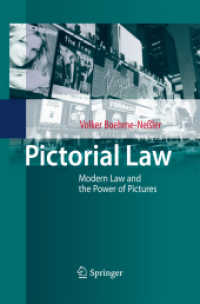 Pictorial Law : Modern Law and the Power of Pictures （2011）