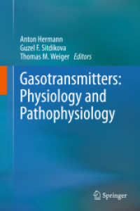 Gasotransmitters: Physiology and Pathophysiology （2012）
