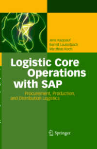 Logistic Core Operations with SAP : Procurement, Production and Distribution Logistics （2011）
